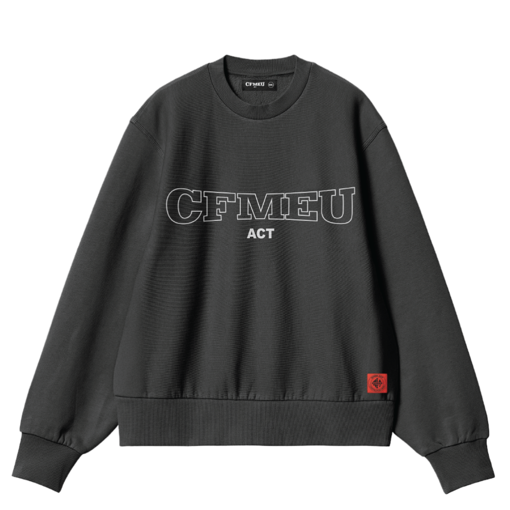 Dark gray sweatshirt featuring a bold CFMEU logo with ACT text in the chest area and a small red badge near the lower right hem.